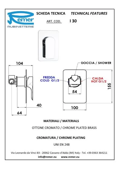 Смеситель для душа на 1 поток скрытый монтаж (скрытая часть в комплекте) infinity cr хром remer